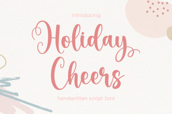 Holiday Cheers Font Review for Campaign Design