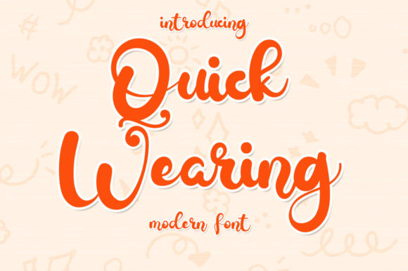 Quick Wearing: A Sweet Handwritten Font for Web Design